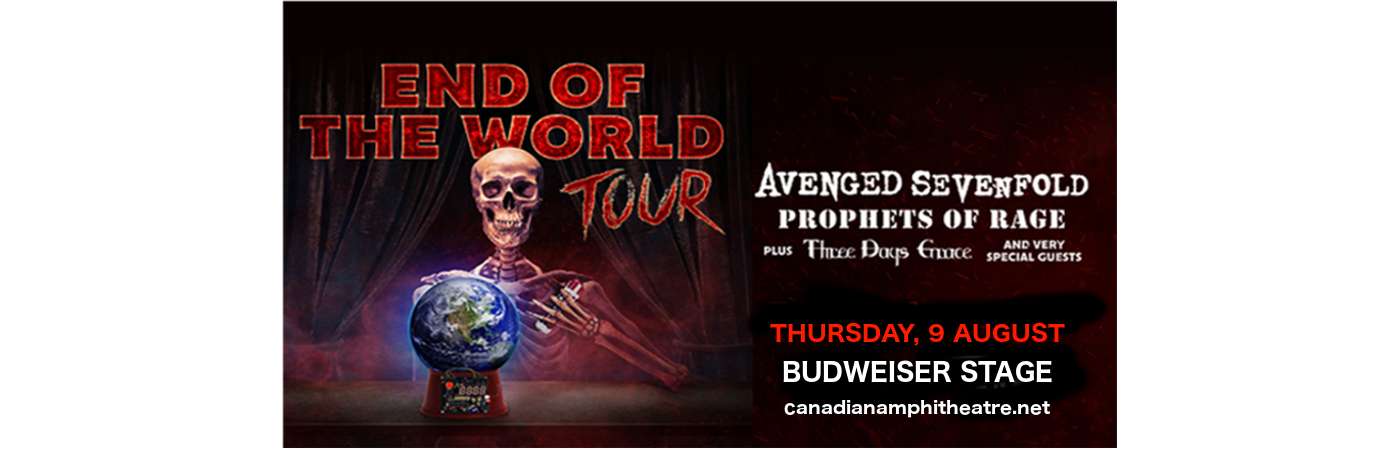 **CANCELLED** End of the World Tour: Avenged Sevenfold, Prophets of Rage & Three Days Grace