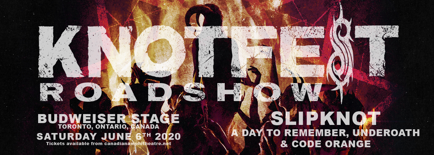 Knotfest Roadshow: Slipknot, A Day To Remember, Underoath & Code Orange [CANCELLED]