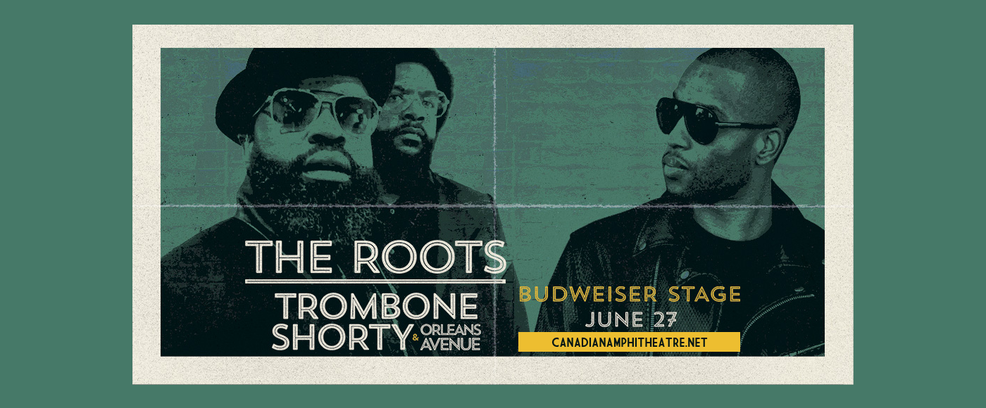 The Roots & Trombone Shorty And Orleans Avenue [CANCELLED]