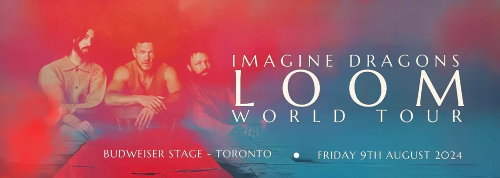 Imagine Dragons at Budweiser Stage on Friday 9th August 2024 at Budweiser Stage